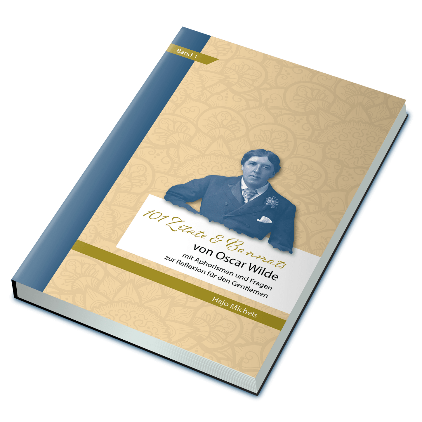 101 Zitate & Bonmots von Oscar Wilde: Mit Aphorismen und Fragen zur Reflexion für den Gentleman - Gebundenes Buch - NUR AUF AMAZON VERFÜGBAR